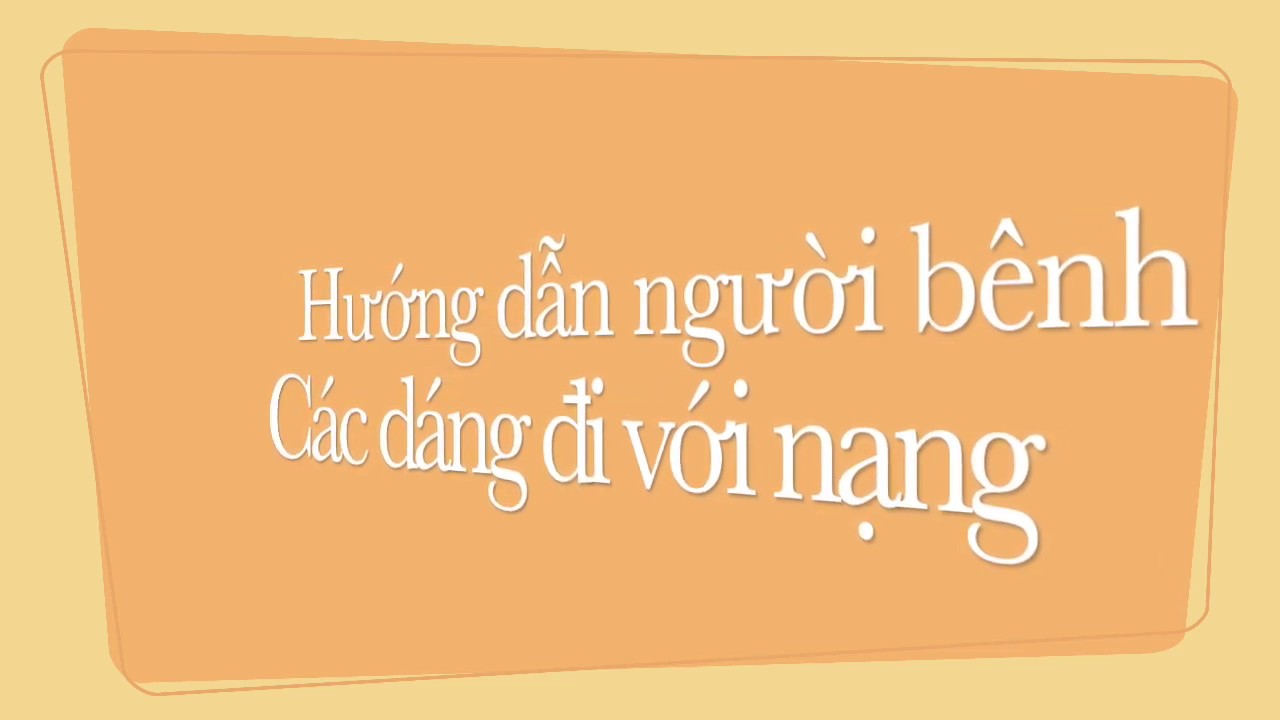 Các dáng đi với nạng
