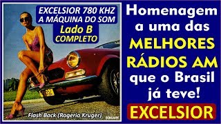 Excelsior - A Máquina do Som - Lado B Completo - Vol. 08 (ANOS 80) - Rogerio Kruger