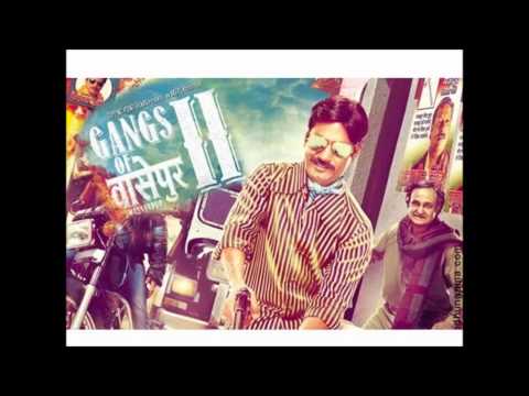 Gangs Of Wasseypur 2 Ending Soundtrack
