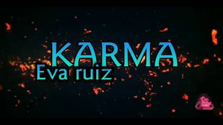 karma-eva ruiz-gacha life