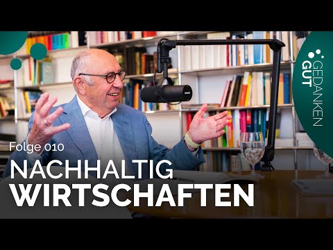 What does sustainability mean to me? - Episode 10 | GedankenGut Podcast