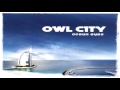 Owl City Fireflies Slowed
