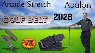 Arcade Stretch Golf Belt vs Avalon Golf Belt Comparison 2026