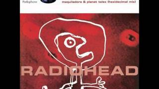3 - Maquiladora - Radiohead