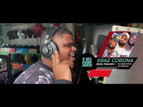 Bigg Frankii ft DJ EJILEN FAYA & DJ JOR'DAN - Kraz Corona (Clip Official)