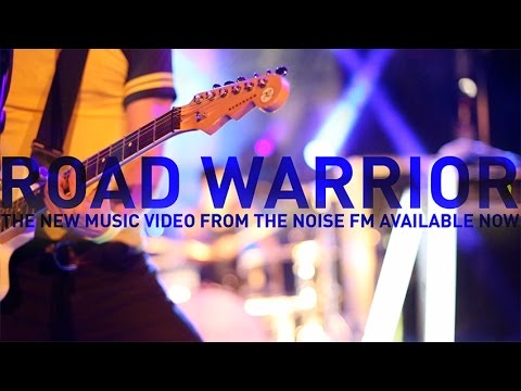The Noise FM - Road Warrior (Audio)