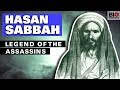 Hasan Sabbah: Legend of the Assassins