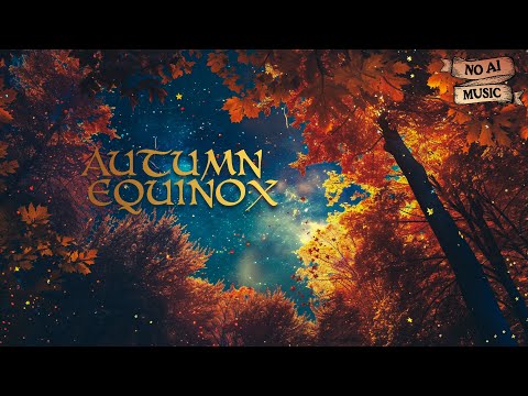 Meditative Autumn Equinox Ambience | Mystical Ambient Music for Mabon Rituals