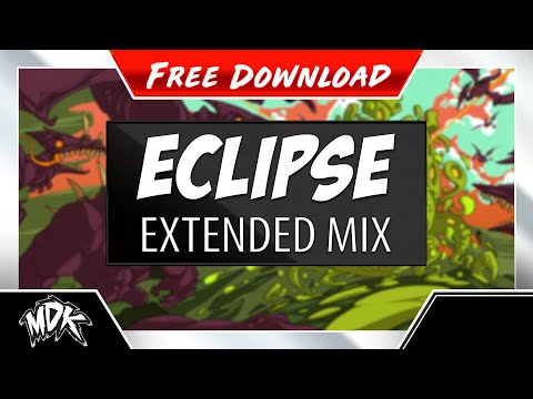 ♪ MDK - Eclipse (Extended Mix) [FREE DOWNLOAD] ♪