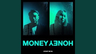 Money Honey (Count Me In) (feat. Monica Karina)