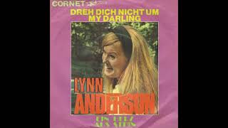 Lynn Anderson - Dreh dich nicht um My Darling