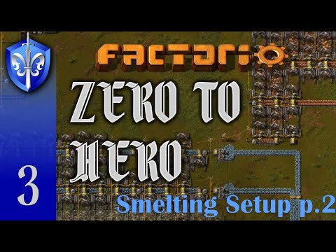 Factorio 1.1 Zero to Hero, Ep 3: SMELTING SETUP part 2 - Tutorial, Guide