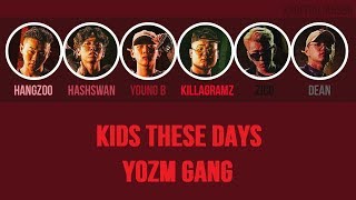 [SUB ENG / ITA] YOUNG B, HASH SWAN, KILLAGRAMZ, HANGZOO - Kids These Days | 요즘것들 (ft Zico, Dean)