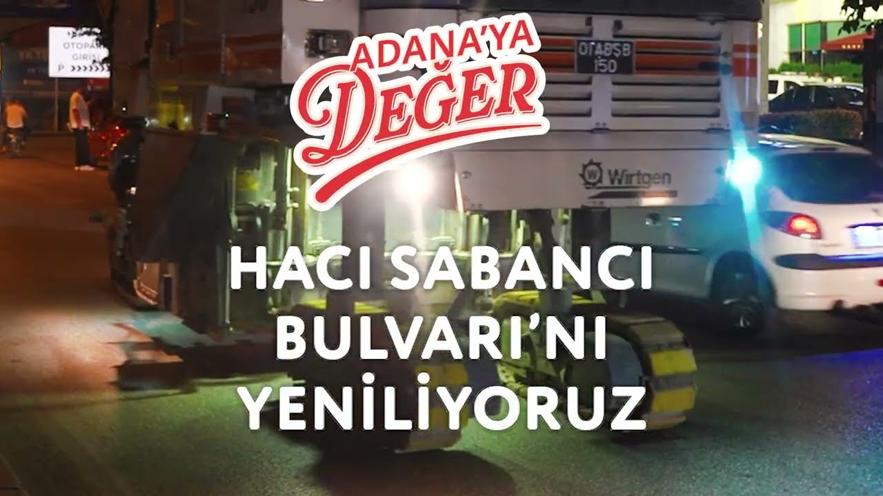Hacı Sabancı Bulvarı’nı yeniliyoruz