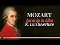 Mozart - Ascanio in Alba, K. 111: Ouverture