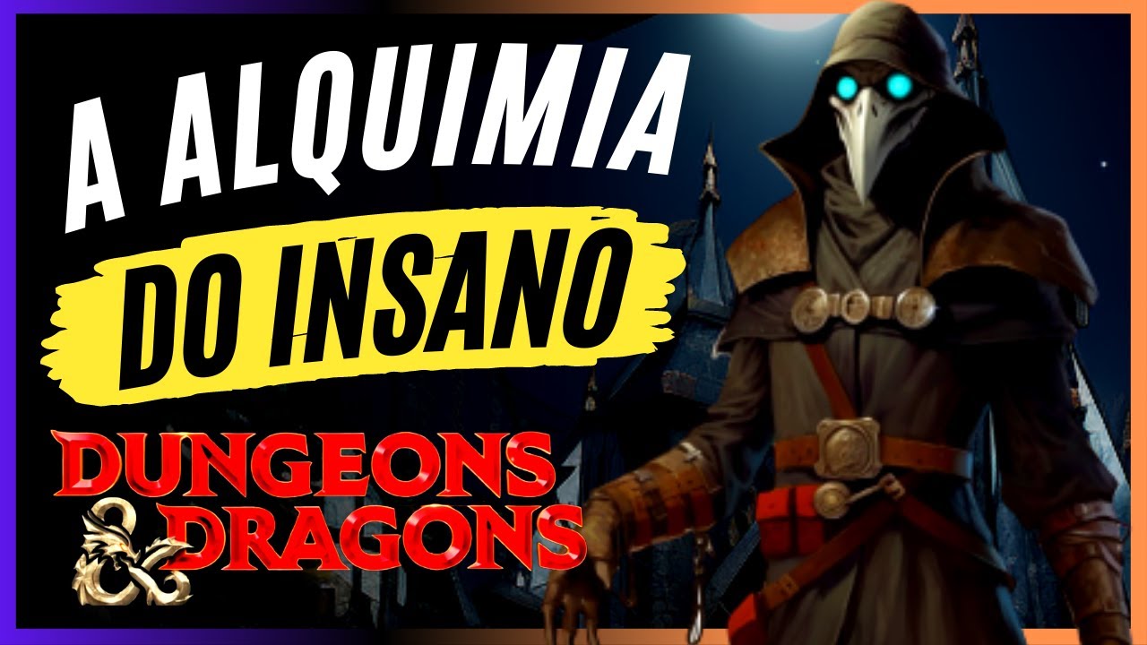 Vilões de RPG | O Alquimista Insano