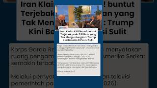 IRGC Sebut Pilihan AS Menyempit, antara Operasi Militer yang Mustahil atau Kesepakatan dengan Iran