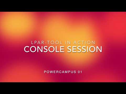 LPAR Tool in Action: Console Session
