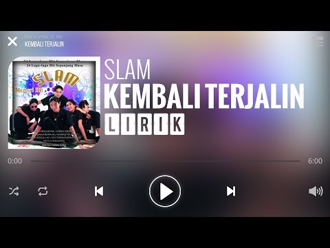 Slam - Kembali Terjalin [Lirik]
