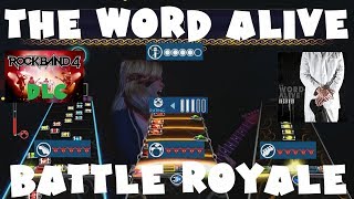 The Word Alive - Battle Royale - Rock Band 4 DLC Expert Full Band (March 28th, 2019)