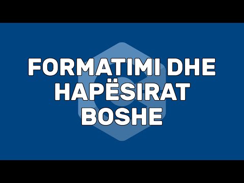 Formatimi dhe Hapësirat Boshe | Funksionet dhe Dokumentat | C++ | Programim | Informatikë