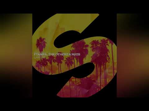 FTampa, The Otherz & NUZB - Lakers