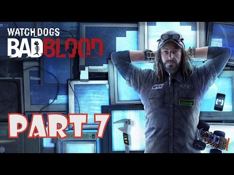 Watch Dogs Bad Blood DLC Walkthrough Gameplay Part 7 - BAD MEDICINE(PC - GAMEPLAY)