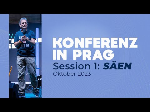 Session 1|5 - "SÄEN" - Konferenz Prag Oktober 2023