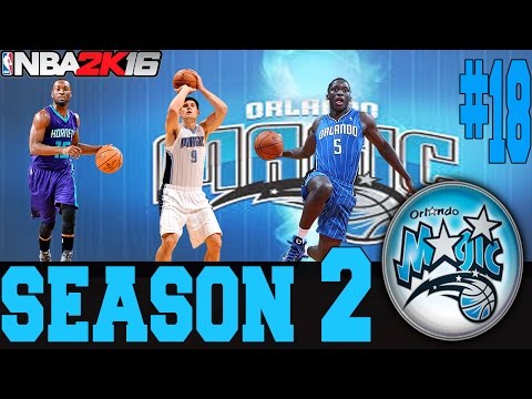 NBA 2K16 ORLANDO MAGIC MY GM MODE EP.18 - START OF SEASON 2!!