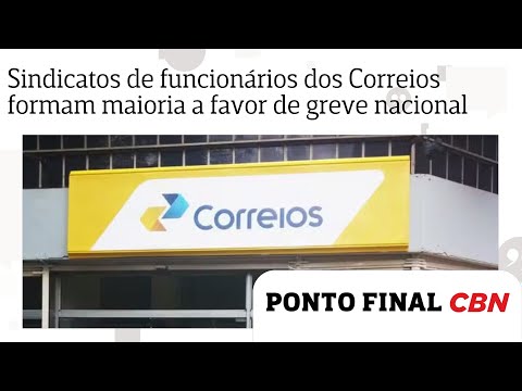 Sindicatos de funcionários dos Correios formam maioria a favor de greve nacional