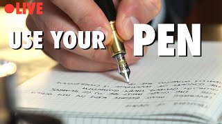 [LIVE] Using Your Pen On A Daily Basis
