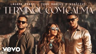 Terminou Com Calma Lyrics English Translation