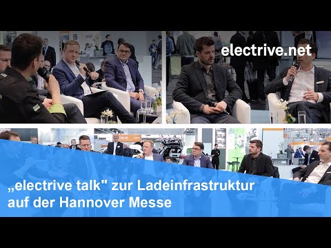 "electrive talk" zur Ladeinfrastruktur auf der Hannover Messe