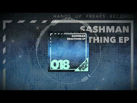 Hands Up Freaks 018 - SashMan feat Elaine Winter - Breathing (AlejZ Remix Edit)