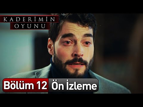 Kaderimin Oyunu 12. Bölüm Ön İzleme