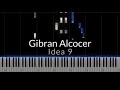 Gibran Alcocer - Idea 9 Piano Tutorial