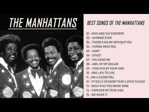 the manhattans Greatest Hits Full Album - Best Songs Of the manhattans Collection 2022