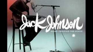 Sleep Through The Static--Jack Johnson *HQ with lyrics
