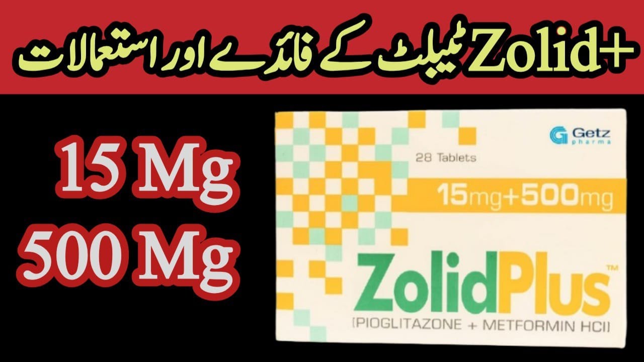 Zolid Plus Tablet Uses In Urdu | Zolid Plus15mg+850mg | Zolid Plus 15mg+850mg Tablet Kay Banifets