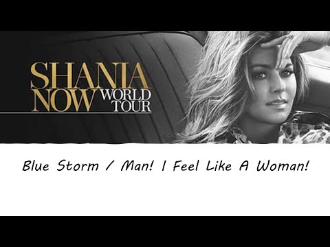 Shania Twain - Blue Storm / Man I Feel Like a Woman