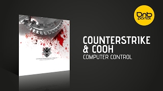 Counterstrike & Cooh - Computer Control [Counterstrike Recordings]