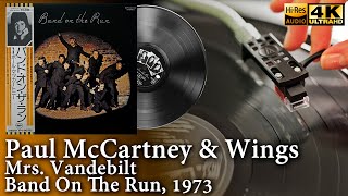 Paul McCartney &amp; Wings - Mrs. Vandebilt (Band On The Run), 1973, Vinyl video 4K, 24bit/96kHz