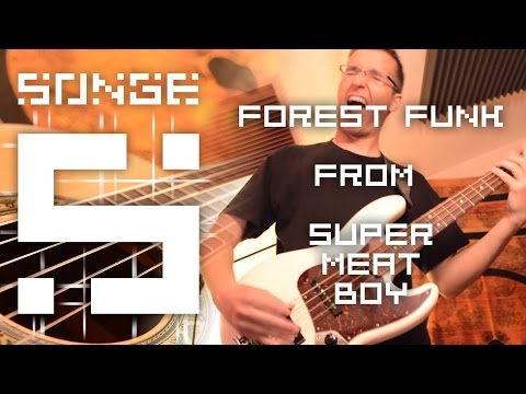 Super Meat Boy - Forest Funk 【Songe】