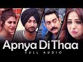 Ranjit Bawa Apnya Di Thaa Full Audio Sad Song Khido Khundi Saga Music Punjabi Songs 2018