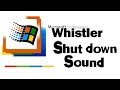 MICROSOFT WINDOWS WHISTLER SHUTDOWN SOUND