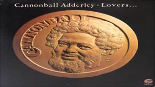 Cannonball Adderley - Lovers
