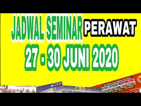 Jadwal Seminar Perawat 27 - 30 Juni 2020 || SKP PPNI