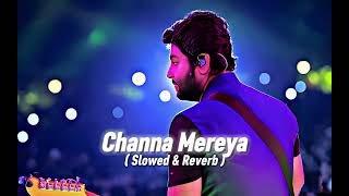 Download lagu Channa Mereya || (slowed & reverb) || by-arijit singh#viralvideo #arijitsingh mp3 Download lagu Channa Mereya || (slowed & reverb) || by-arijit singh#viralvideo #arijitsingh mp3