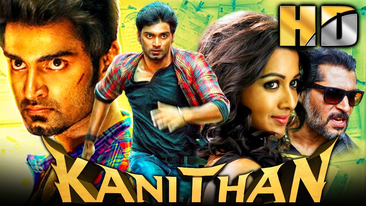 Kanithan (कनिथन) अथर्वा की एक्शन थ्रिलर हिंदी डब्ड मूवी | कै?