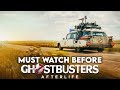 Must Watch Before GHOSTBUSTERS AFTERLIFE Ghostbusters 1984 Ghostbusters 2 Recap Explained